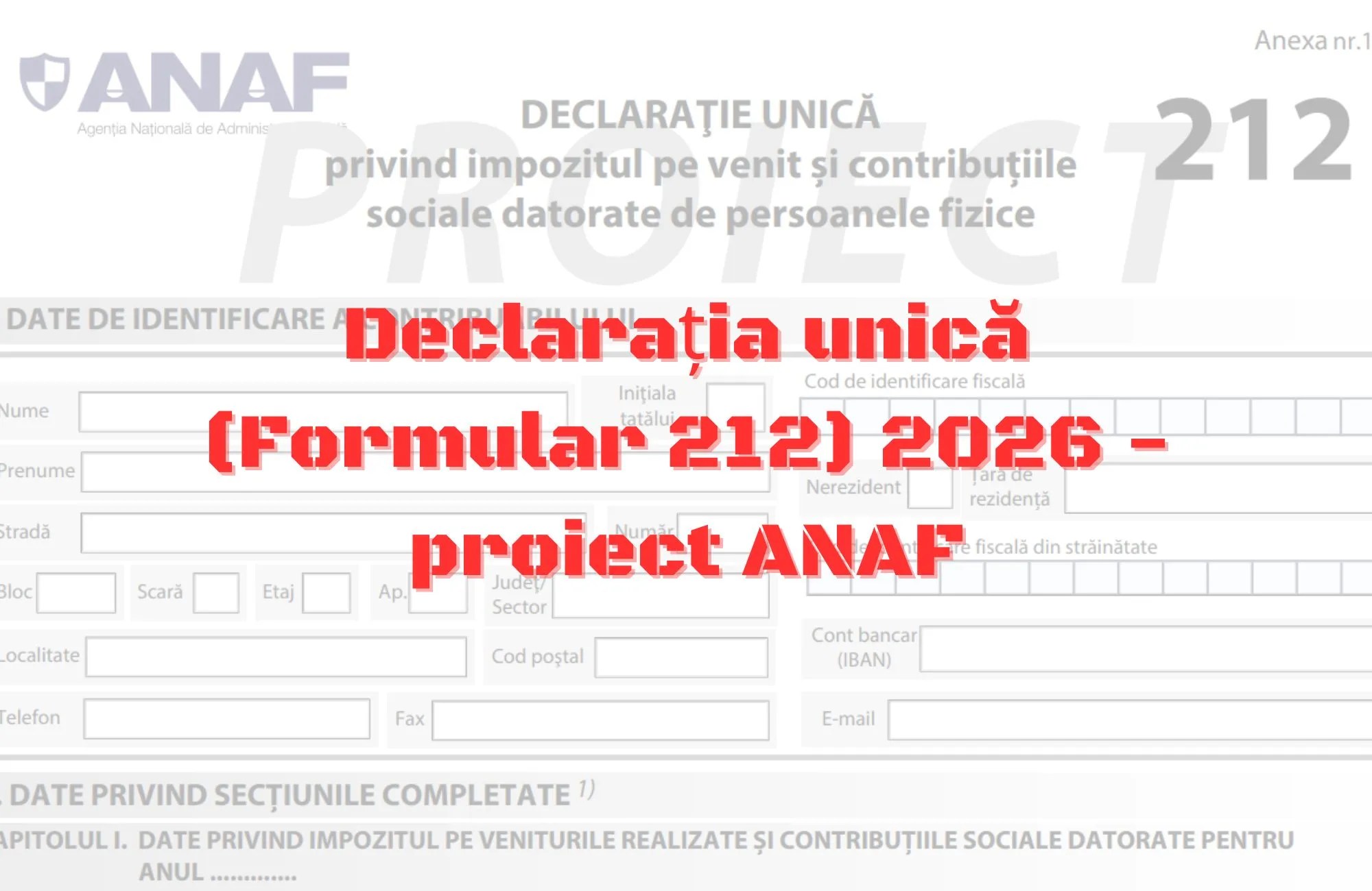 Declarația Unică 2026: ANAF a elaborat noul model