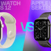 Compararea Apple Watch Series 12 cu Apple Watch Series 11: Merită să Facem Upgrade?